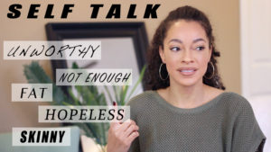 The ONE Way I Changed My Self Talk (VIDEO)